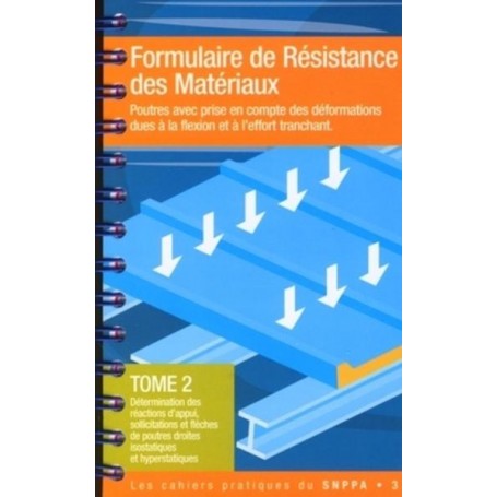 Formulaire de résistance des matériaux -  Tome 2