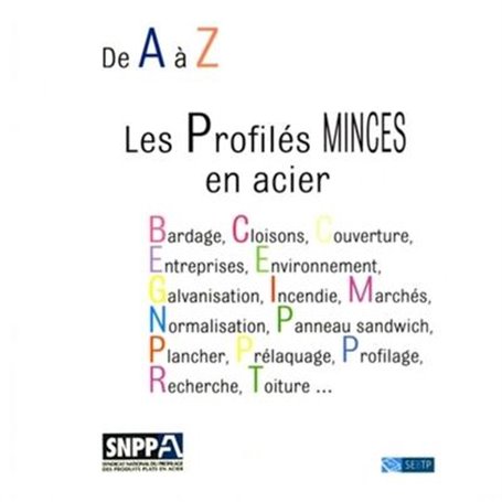 De A à Z Les profilés minces en acier