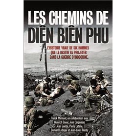 Les chemins de Diên Biên Phu