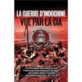 La guerre d'Indochine vue par la CIA