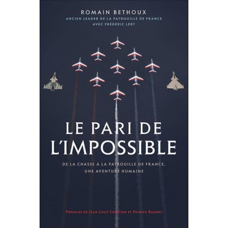 Le pari de l'impossible