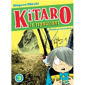 Kitaro le repoussant tome 3