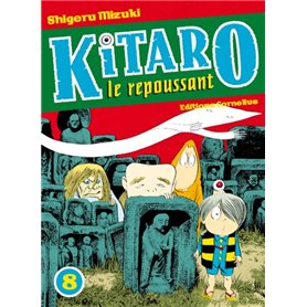 Kitaro le repoussant tome 8