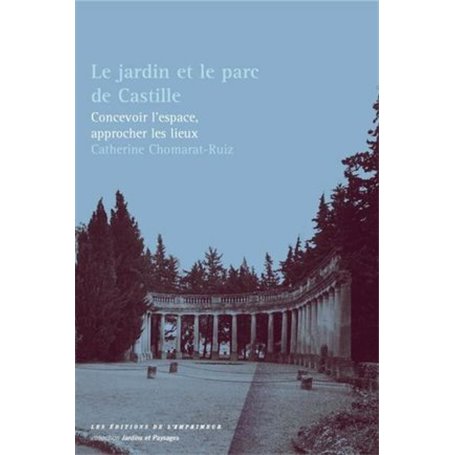 Le jardin et le parc de Castille