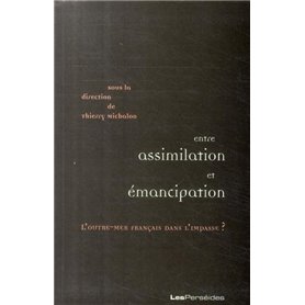 Entre assimilation et émancipation