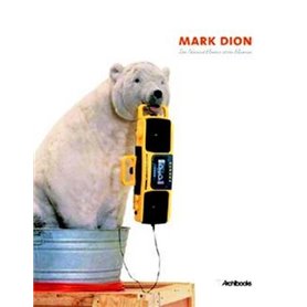 MARK DION. THE NATURAL HISTORY OF THE MUSEUM. EDITION SUEDOISE