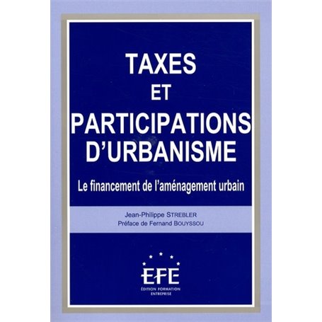 TAXES ET PARTICIPATIONS D'URBANISME