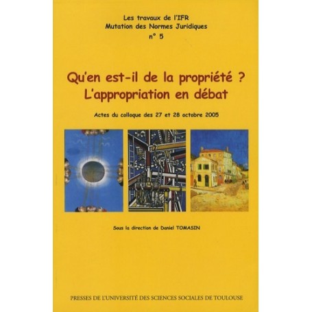 qu'en est-il de la propriété ? l'appropriation en débat