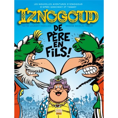 Iznogoud de père en fils ! - tome 30