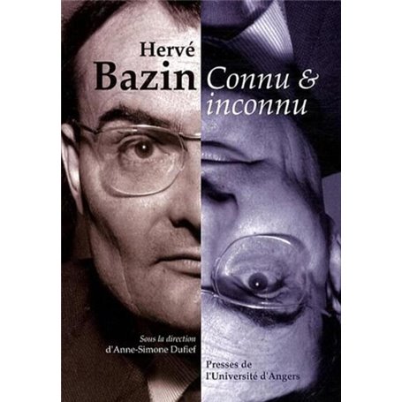 HERVE BAZIN CONNU ET INCONNU