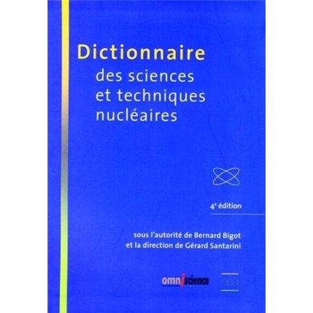 Dictionnaire des sciences et techniques nucléaires