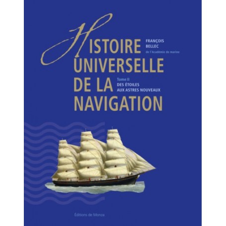 HISTOIRE UNIVERSELLE DE LA NAVIGATION T2