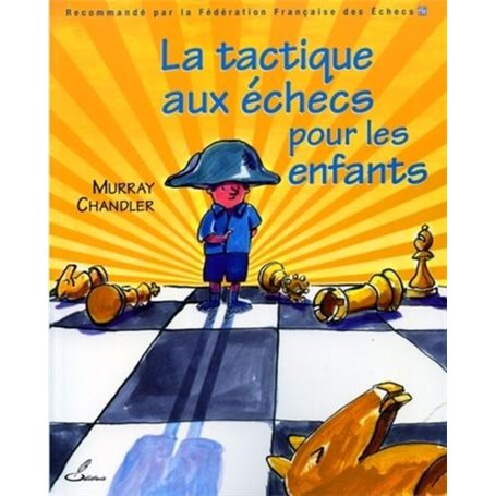 La tactique aux échecs pour les enfants