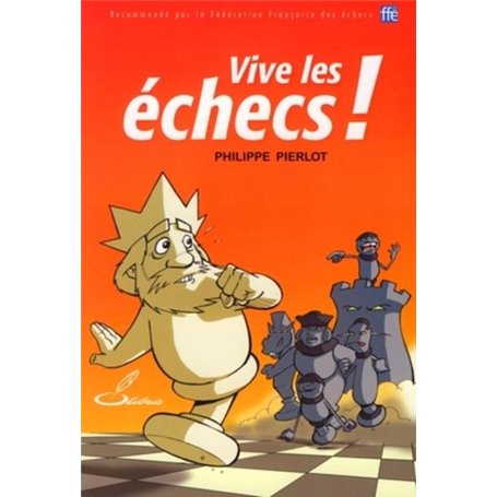 Vive les échecs !