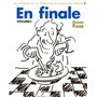 En finale, volume 2