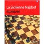 La Sicilienne Najdorf expliquée