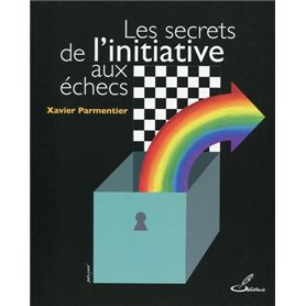 Les secrets de l'initiative aux échecs