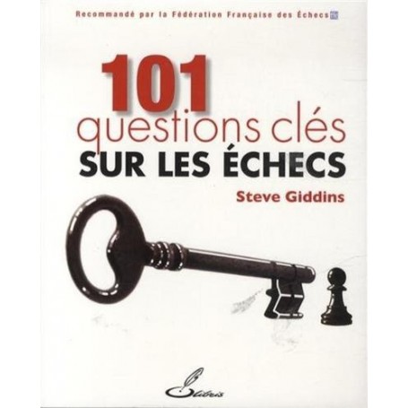 101 questions clés sur les échecs