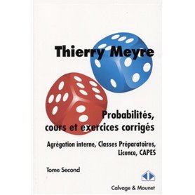 Probabilités, cours et exercices corrigés - Tome second