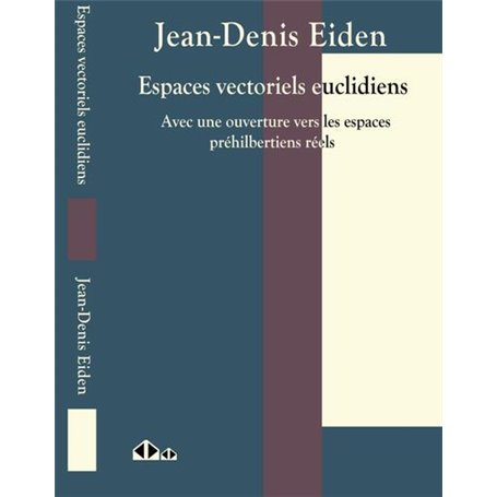 Espaces vectoriels euclidiens