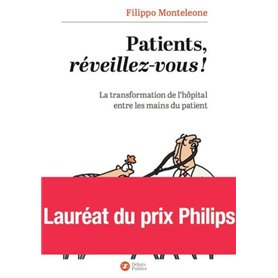 Patients, réveillez-vous !