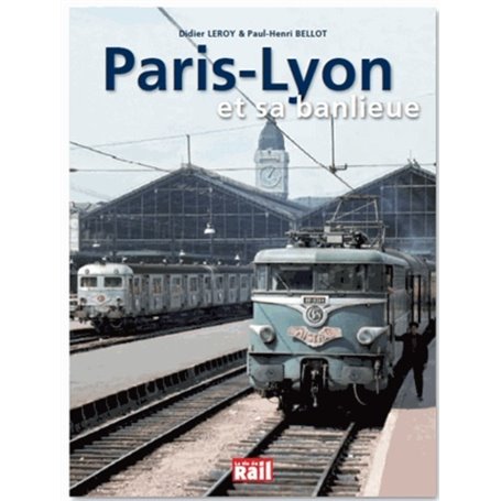 PARIS-LYON ET SA BANLIEUE