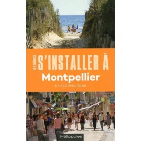 S'installer à Montpellier - 2e édition