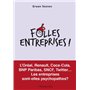 Folles entreprises !