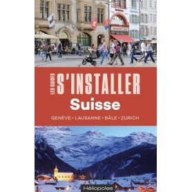 S'installer en Suisse