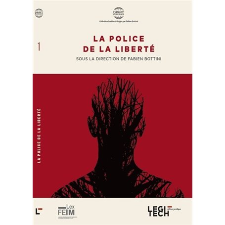 La police de la liberté