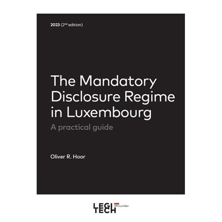 The Mandatory Disclosure Regime in Luxembourg