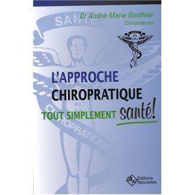 APPROCHE CHIROPRATIQUE TOUT SIMPLEMENT