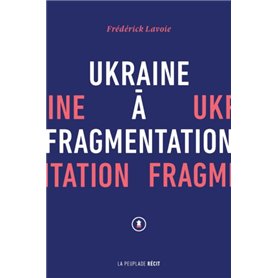 Ukraine à fragmentation