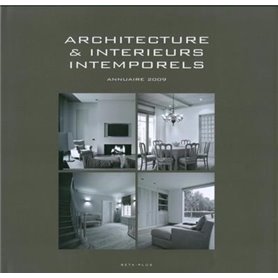 Architecture et intérieurs intemporels - 2009