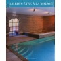 Le bien-être dans la maison