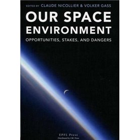 Our space environment