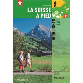 LA SUISSE A PIED  HIGHLIGHTS EST