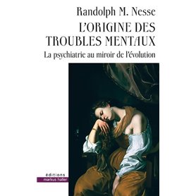 L'origine des troubles mentaux