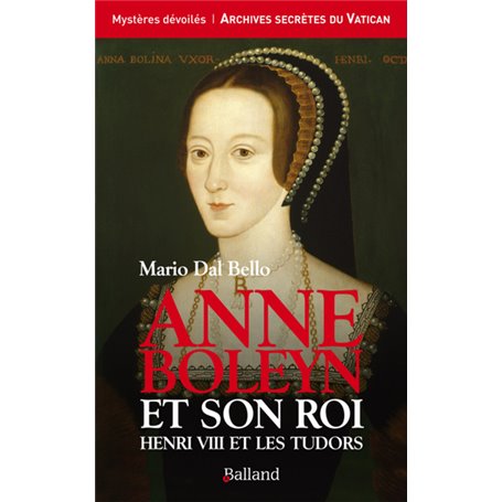 Anne boleyn et son roi henry viii et les tudors