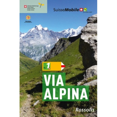 La Suisse a pied via Alpina - 3eme edition