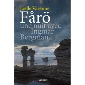 Färö, une nuit avec Ingmar Bergman