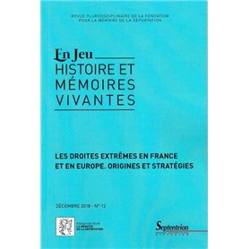 En Jeu n°12/décembre 2018. Les droites extrêmes en France en Europe. Origines et stratégies