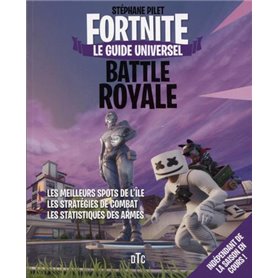 Fortnite Battle Royale : le guide universel