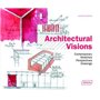 Architectural visions