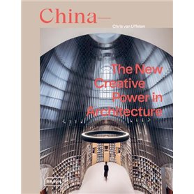 China : The New Creative Power in Architecture