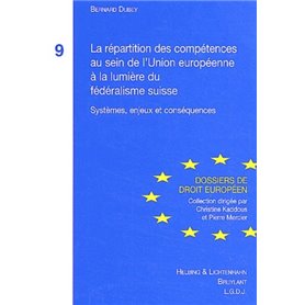 LA RÉPARTITION DES COMPÉTENCES AU SEIN DE L'UNION EUROPÉENNE À LA LUMIÈRE DU FÉD