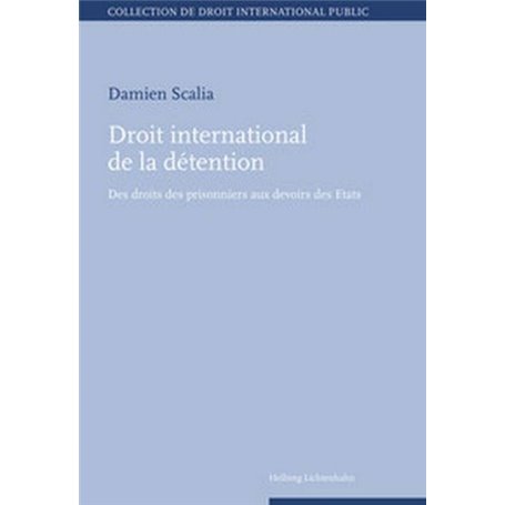 DROIT INTERNATIONAL DE LA DÉTENTION