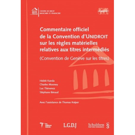 COMMENTAIRE OFFICIEL DE LA CONVENTION D'UNIDROIT SUR LES RÈGLES MATÉRIELLES RELA