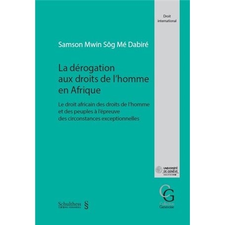 La dérogation aux droits de l'homme en Afrique