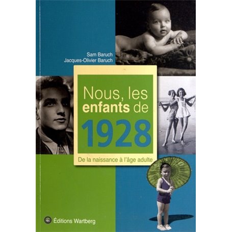 NOUS, LES ENFANTS DE 1928